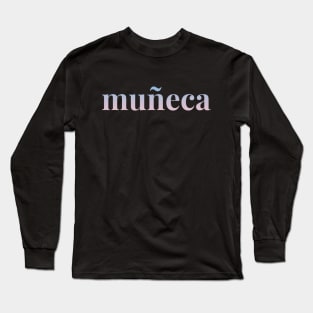 Muneca Long Sleeve T-Shirt